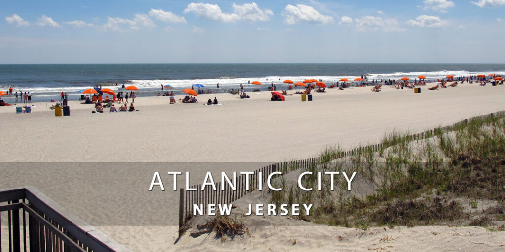 Atlantic City, New Jersey A First Time Visitors Guide Live Beaches