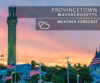 Provincetown, Massachusetts Weather Forecast, Average Temperatures