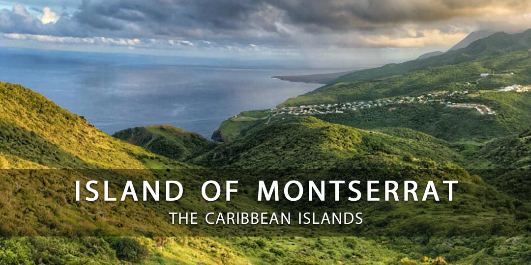 Island of Montserrat - Visit Caribbean Islands, Resort Beach Vacations
